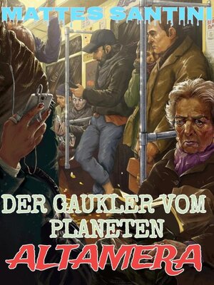 cover image of Der Gaukler vom Planeten Altamera